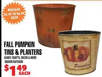 Len's Mill Stores FALL PUMPKIN TINS & PLANTERS PLANTERS offer
