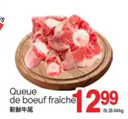 T&T Supermarket QUEUE DE BOEUF FRAÎCHE offer