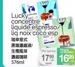 T&T Supermarket LUCKY CONCENTRÉ LIQUIDE ESPRESSO/LIQ NOIX COCO ESP, 576 ML offer