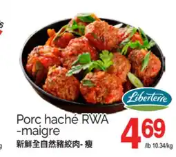 T&T Supermarket Porc haché RWA - maigre offer