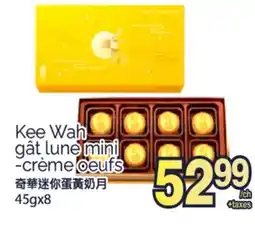 T&T Supermarket KEE WAH GÂT LUNE MINI-CRÈME OEUFS, 45gX8 offer