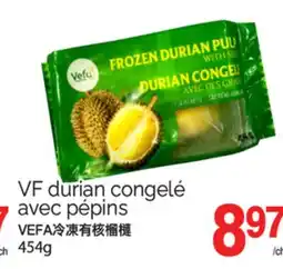 T&T Supermarket VF DURIAN CONGELÉ AVEC PÉPINS, 454g offer