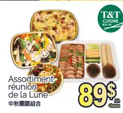 T&T Supermarket ASSORTIMENT RÉUNION DE LA LUNE offer