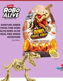 Canadian Tire ROBO ALIVE FOSSIL FIND AMBER ADVENTURE offer