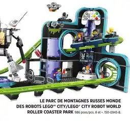 Canadian Tire CITY/LEGO CITY ROBOT WORLD ROLLER COASTER PARK offer