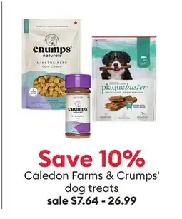 Petsmart Save 10% Caledon Farms & Crumps' dog treats offer