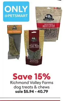 Petsmart Save 15% Richmond Valley Farms dog treats & chews offer