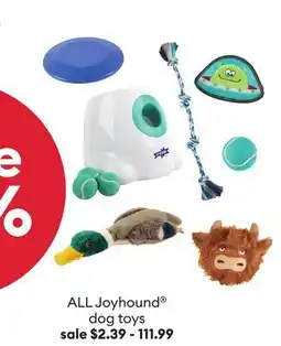 Petsmart Save 20% ALL Joyhound dog toys offer