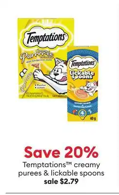 Petsmart Save 20% Temptations creamy purees & lickable spoons offer