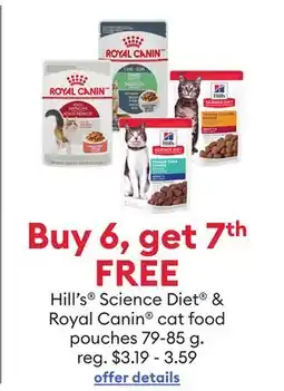 Petsmart Buy 6, get 7th free Hill's Science Diet & Royal Canin cat food pouches offer