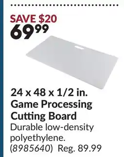 Princess Auto 24 x 48 x 1/2 in. Game Processing Cutting Board offer