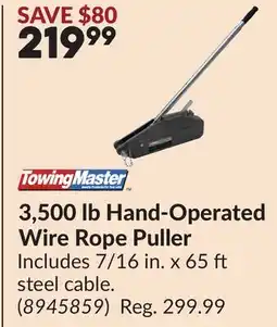 Princess Auto 3,500 lb Hand-Operated Wire Rope Puller offer