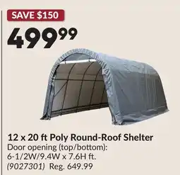 Princess Auto 12 x 20 ftPoly Round-Roof Shelter offer
