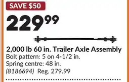Princess Auto 2,000 lb 60 in. Trailer Axle Assembly offer