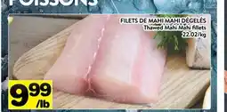 Supermarché PA FILETS DE MAHI MAHI DÉGELÉS | Thawed Mahi Mahi fillets offer