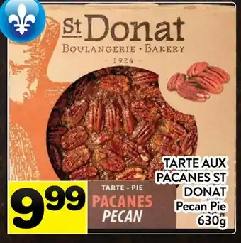 Supermarché PA TARTE AUX PACANES ST DONAT | Pecan Pie offer
