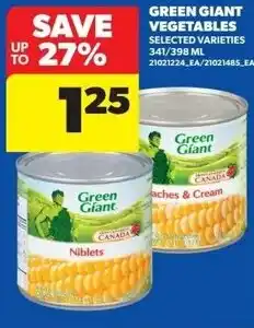 Real Canadian Superstore Green giant vegetables offer