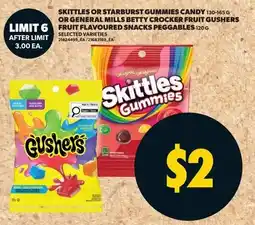 Real Canadian Superstore Skittles or starburst gummies candy or general mills betty crocker fruit gushers fruit flavoured snacks peggables offer