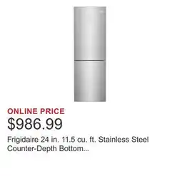Costco Frigidaire 24 in. 11.5 cu. ft. Stainless Steel Counter-Depth Bottom Freezer Refrigerator offer