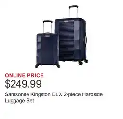 Costco Samsonite Kingston DLX 2-piece Hardside Luggage Set offer