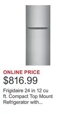Costco Frigidaire 24 in 12 cu ft. Compact Top Mount Refrigerator with SpaceWise Adjustable Glass Shelving offer