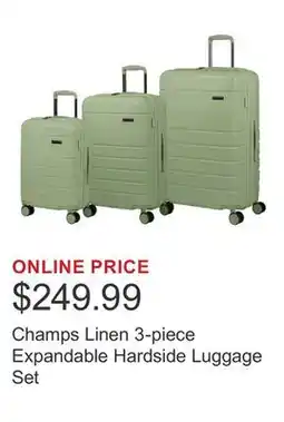 Costco Champs Linen 3-piece Expandable Hardside Luggage Set offer