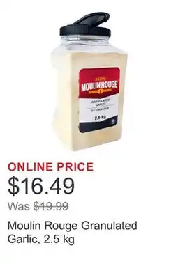 Costco Moulin Rouge Granulated Garlic, 2.5 kg offer