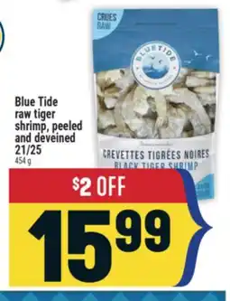 Marché Adonis BLUE TIDE RAW TIGER SHRIMP, PEELED AND DEVEINED 21/25 offer