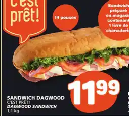 Marché Bonichoix C'EST PRÊT! DAGWOOD SANDWICH offer