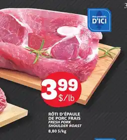 Marché Bonichoix FRESH PORK SHOULDER ROAST offer