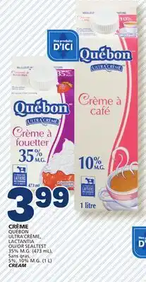 Marché Bonichoix QUÉBON ULTRA'CRÈME, LACTANTIA OR SEALTEST 35% M.G. (473 mL), 5%, 10% M.G. (1 L) CREAM offer