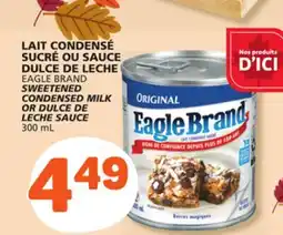 Marché Bonichoix EAGLE BRAND SWEETENED SWEETENED CONDENSED MILK offer