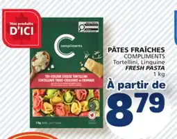 Marché Bonichoix COMPLIMENTS Tortellini Linguine FRESH PASTA offer