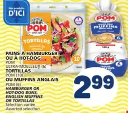 Marché Bonichoix POM HAMBURGER OR HAMBURGER OR HOT-DOG BUNS,-DOG ENGLISH MUFFINS OR TORTILLAS OR TORTILLAS offer