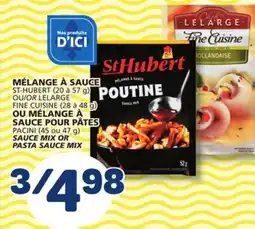Marché Bonichoix ST-HUBERT (20 to 57 g) FINE CUISINE (28 to 48 g) PACINI (45 or 47 g) SAUCE MIX OR PASTA SAUCE MIX offer