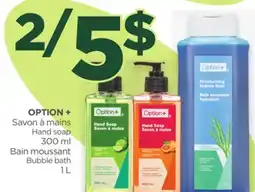 Proxim OPTION+ Hand soap, Bubble bath offer