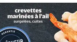 Metro CREVETTES MARINÉES À L'AIL SURGELÉES, CUITES offer