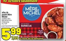 Metro AILES DE POULET MÈRE MICHEL | CHICKEN WINGS offer