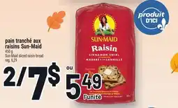 Metro PAIN TRANCHÉ AUX RAISINS SUN‑MAID | SUN-MAID SLICED RAISIN BREAD offer