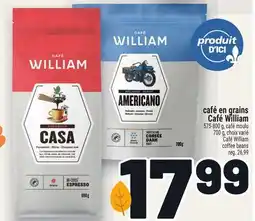 Metro CAFÉ EN GRAINS CAFÉ WILLIAM | CAFÉ WILLIAM COFFEE BEANS offer