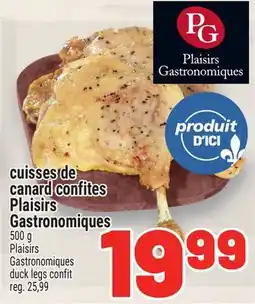 Metro CUISSES DE CANARD CONFITES PLAISIRS GASTRONOMIQUES | PLAISIRS GASTRONOMIQUES DUCK LEGS CONFIT offer