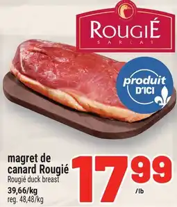 Metro MAGRET DE CANARD ROUGIÉ | ROUGIÉ DUCK BREAST offer