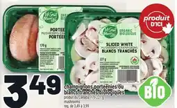 Metro CHAMPIGNONS PORTEENIES OU BLANCS TRANCHÉS BIOLOGIQUES LIFE SMART | LIFE SMART MUSHROOMS offer