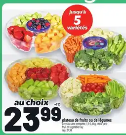 Metro PLATEAU DE FRUITS OU DE LÉGUMES | FRUIT OR VEGETABLE TRAY offer