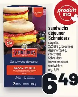 Metro SANDWICHS DÉJEUNER SCHNEIDERS | SCHNEIDERS FROZEN BREAKFAST SANDWICHES offer