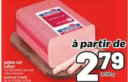 Metro JAMBON CUIT LAFLEUR | LAFLEUR COOKED HAM offer