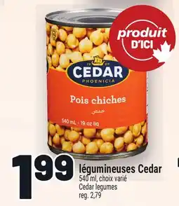 Metro LÉGUMINEUSES CEDAR | CEDAR LEGUMES offer