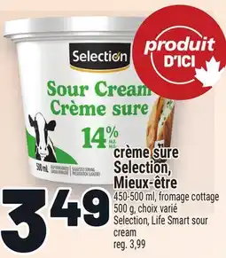 Metro CRÈME SURE SELECTION, MIEUX‑ÊTRE | SELECTION, LIFE SMART SOUR CREAM CREAM offer