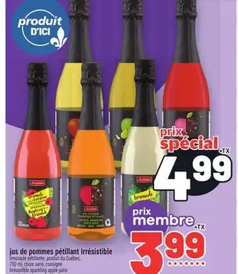 Metro JUS DE POMMES PÉTILLANT IRRÉSISTIBLE | IRRÉSISTIBLE SPARKLING APPLE JUICE offer