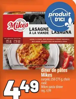 Metro DÎNER DE PÂTES MIKES | MIKES PASTA DINNER offer